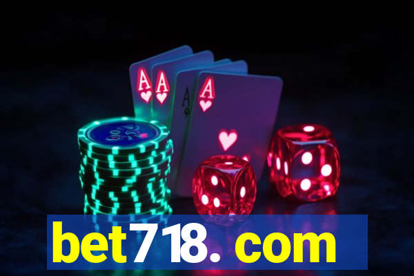 bet718. com